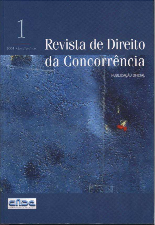 					Visualizar v. 1 n. 1 (2004): Revista de Direito da Concorrência
				