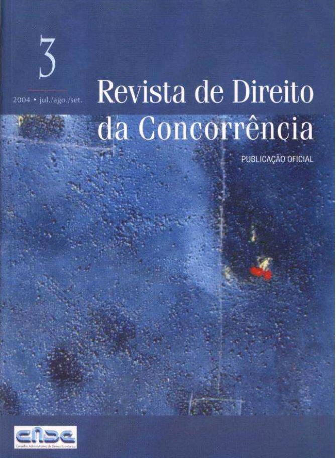 					Ver Vol. 3 Núm. 3 (2004): Revista de Direito da Concorrência
				