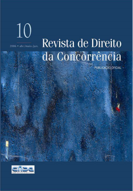 					View Vol. 10 No. 2 (2006): Revista de Direito da Concorrência
				