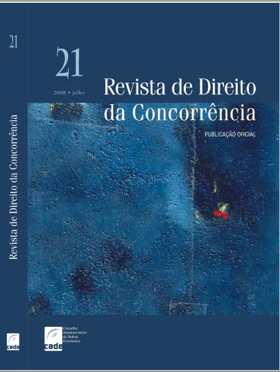 					Ver Vol. 21 Núm. 6 (2008): Revista de Direito da Concorrência
				